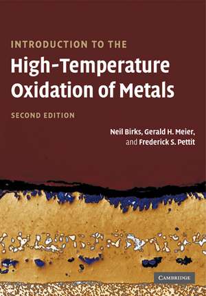 Introduction to the High Temperature Oxidation of Metals de Neil Birks