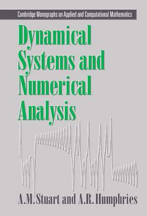 Dynamical Systems and Numerical Analysis de Andrew Stuart