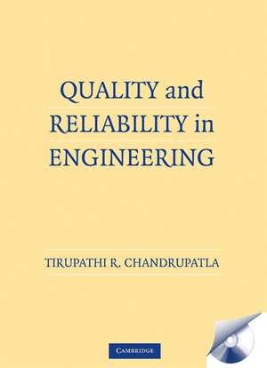 Quality and Reliability in Engineering de Tirupathi R. Chandrupatla