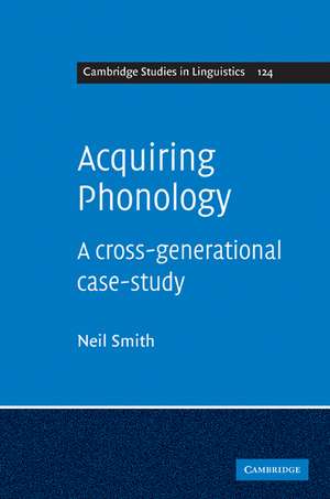 Acquiring Phonology: A Cross-Generational Case-Study de Neil Smith