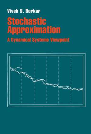 Stochastic Approximation: A Dynamical Systems Viewpoint de Vivek S. Borkar