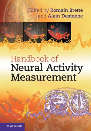 Handbook of Neural Activity Measurement de Romain Brette