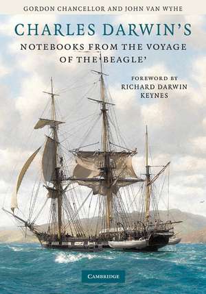 Charles Darwin's Notebooks from the Voyage of the Beagle de Gordon Chancellor