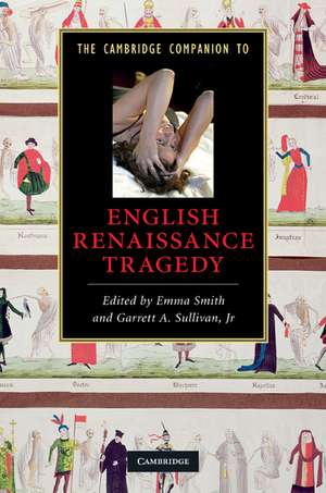 The Cambridge Companion to English Renaissance Tragedy de Emma Smith