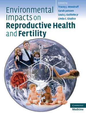 Environmental Impacts on Reproductive Health and Fertility de Tracey J. Woodruff PhD MPH