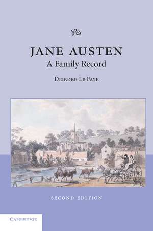 Jane Austen: A Family Record de Deirdre Le Faye