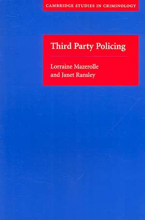 Third Party Policing de Lorraine Mazerolle