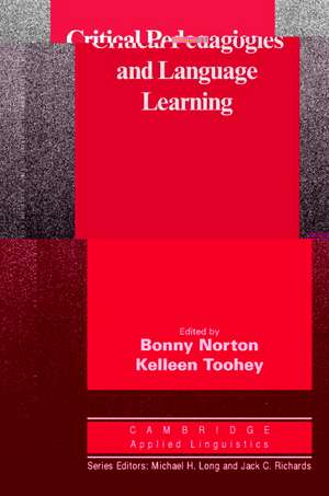 Critical Pedagogies and Language Learning de Bonny Norton