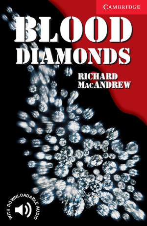 Blood Diamonds Level 1 de Richard MacAndrew