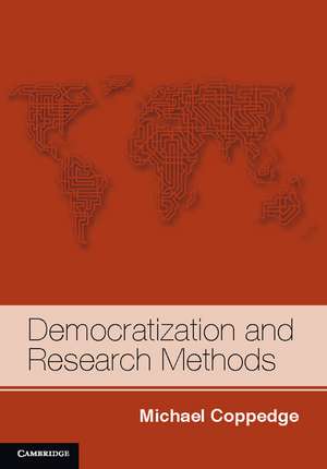 Democratization and Research Methods de Michael Coppedge