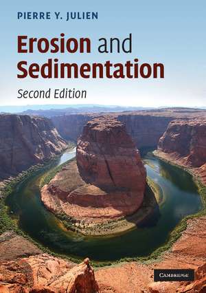 Erosion and Sedimentation de Pierre Y. Julien