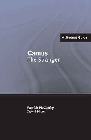 Camus: The Stranger de Patrick McCarthy