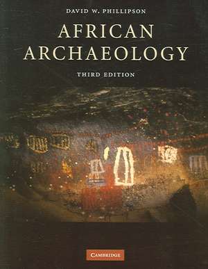 African Archaeology de David W. Phillipson