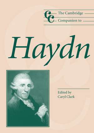 The Cambridge Companion to Haydn de Caryl Clark