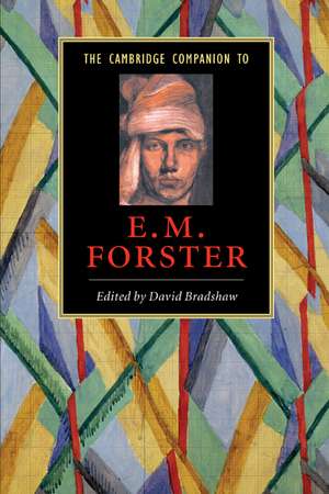 The Cambridge Companion to E. M. Forster de David Bradshaw