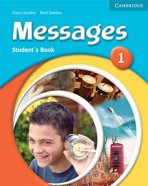 Messages 1 Student's Book de Diana Goodey