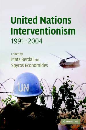 United Nations Interventionism, 1991–2004 de Mats Berdal