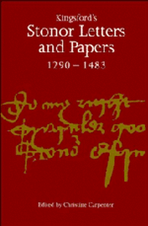 Kingsford's Stonor Letters and Papers 1290–1483 de Christine Carpenter