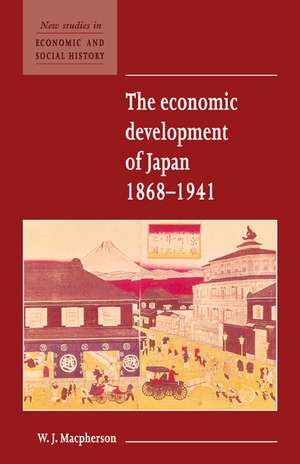 The Economic Development of Japan 1868–1941 de W. J. Macpherson