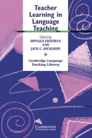 Teacher Learning in Language Teaching de Donald Freeman