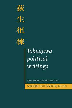 Tokugawa Political Writings de Tetsuo Najita