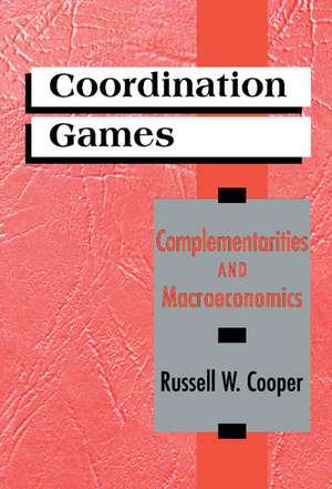 Coordination Games de Russell Cooper
