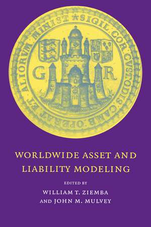 Worldwide Asset and Liability Modeling de William T. Ziemba