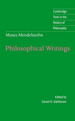 Moses Mendelssohn: Philosophical Writings de Moses Mendelssohn