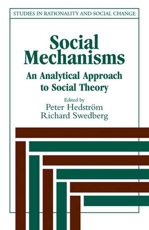 Social Mechanisms: An Analytical Approach to Social Theory de Peter Hedström