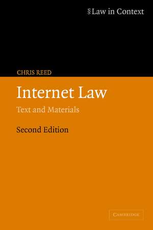 Internet Law: Text and Materials de Chris Reed