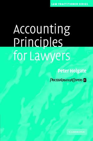 Accounting Principles for Lawyers de Peter Holgate