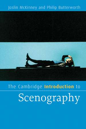 The Cambridge Introduction to Scenography de Joslin McKinney