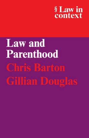 Law and Parenthood de Chris Barton