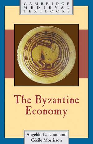 The Byzantine Economy de Angeliki E. Laiou