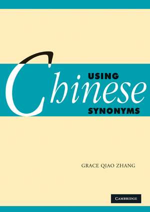 Using Chinese Synonyms de Grace Qiao Zhang