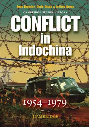 Conflict in Indochina 1954-1979 de Sean Brawley