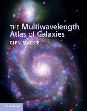 The Multiwavelength Atlas of Galaxies de Glen Mackie