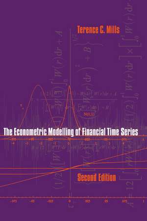 The Econometric Modelling of Financial Time Series de Professor Terence C. Mills