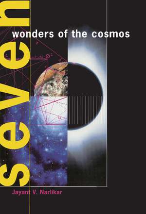 Seven Wonders of the Cosmos de Jayant Vishnu Narlikar