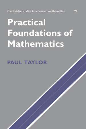 Practical Foundations of Mathematics de Paul Taylor