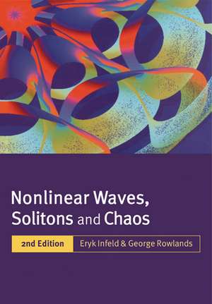 Nonlinear Waves, Solitons and Chaos de Eryk Infeld