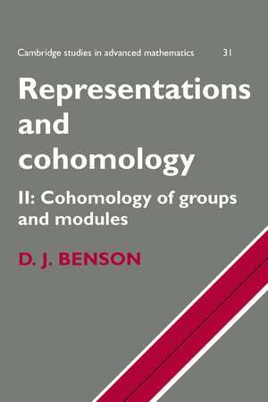 Representations and Cohomology: Volume 2, Cohomology of Groups and Modules de D. J. Benson