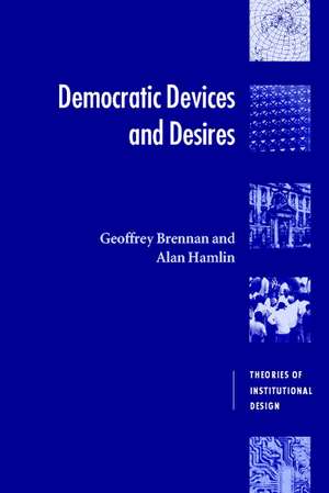 Democratic Devices and Desires de Geoffrey Brennan