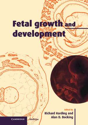 Fetal Growth and Development de Richard Harding