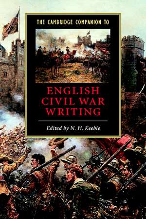 The Cambridge Companion to Writing of the English Revolution de N. H. Keeble