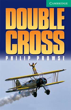 Double Cross Level 3 de Philip Prowse