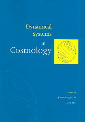 Dynamical Systems in Cosmology de J. Wainwright