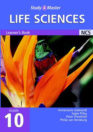 Study and Master Life Sciences Grade 10 Learner's Book de Annemarie Gebhardt