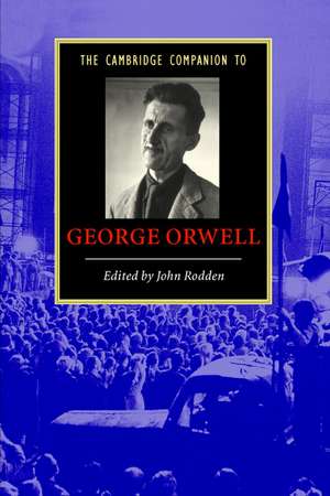 The Cambridge Companion to George Orwell de John Rodden