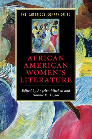 The Cambridge Companion to African American Women's Literature de Angelyn Mitchell